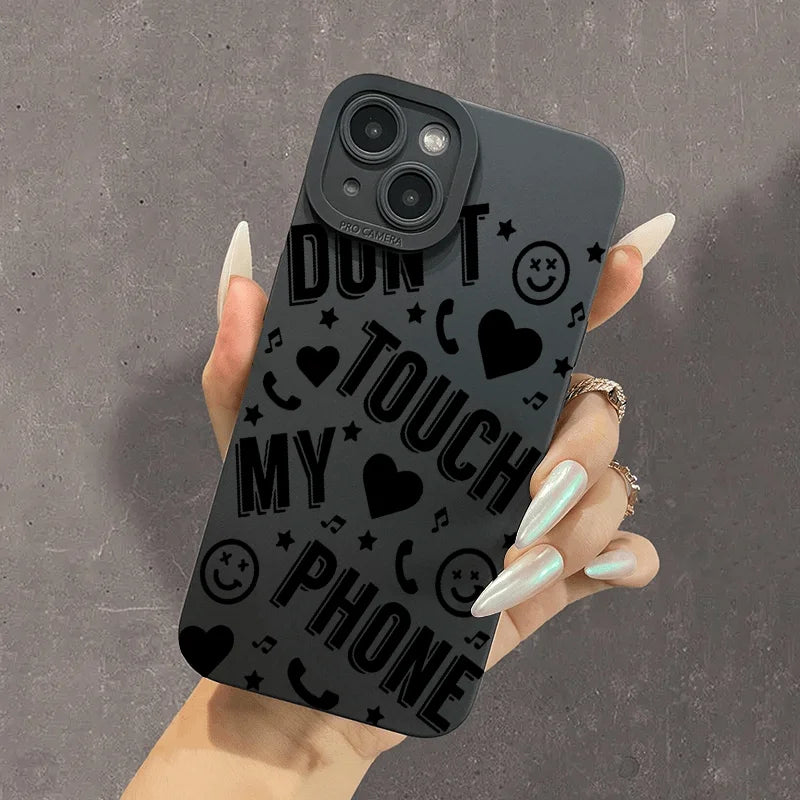 Coque Don't Touch My Phone et Shut Up